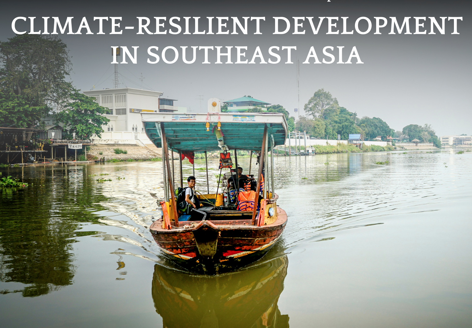 l Workshop on Climate-Resilient Development in Southeast Asia